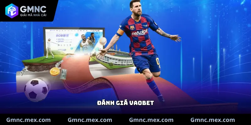 Đánh giá Vaobet