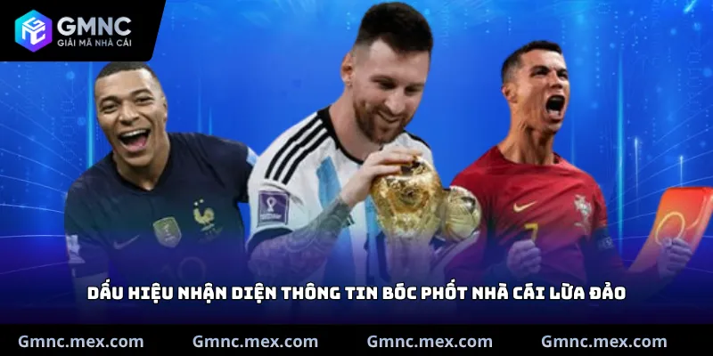 Dấu hiệu nhận diện thông tin bóc phốt nhà cái lừa đảo