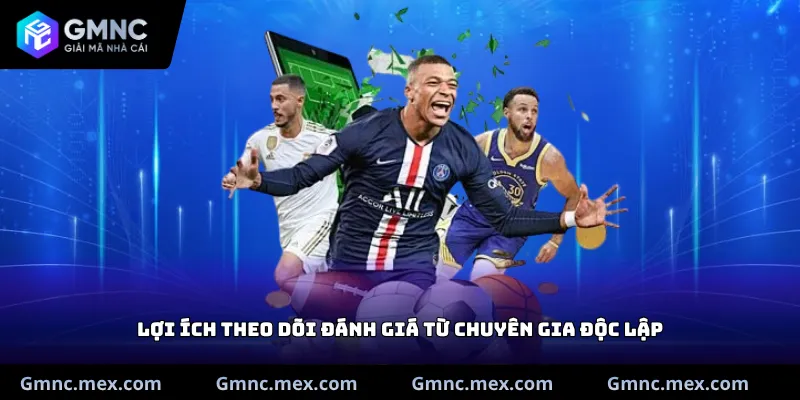 Lợi ích theo dõi đánh giá từ chuyên gia độc lập